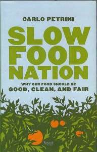 “Slow Food Nation” de Carlo Petrini
