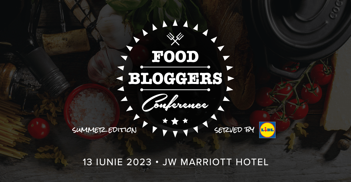 Food Bloggers Conference revine cu o nouă ediție