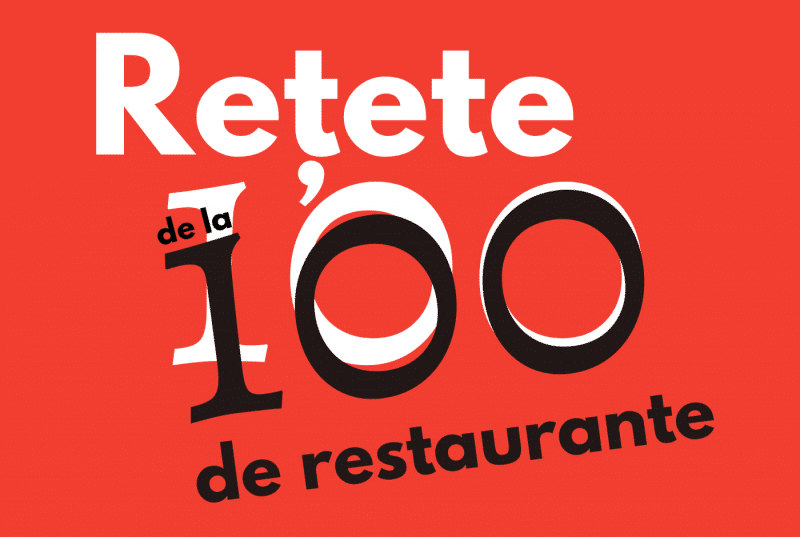 100 de rețete, de la 100 de restaurante