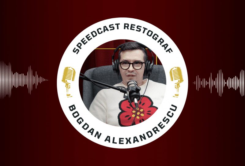 Speedcast Restograf #3 cu Bogdan Alexandrescu (aka Dexter Chef)
