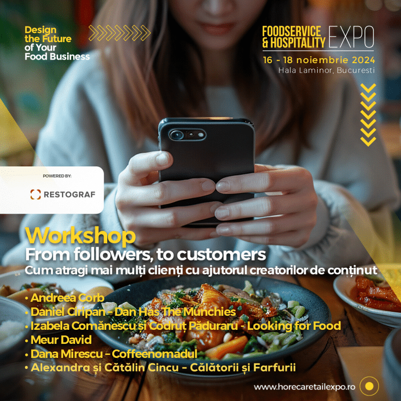 afis Workshop Restograf From followers to customers, eveniment B2B din Horeca, la FoodService & Hospitality Expo, Hala Laminor, 16-18 noiembrie