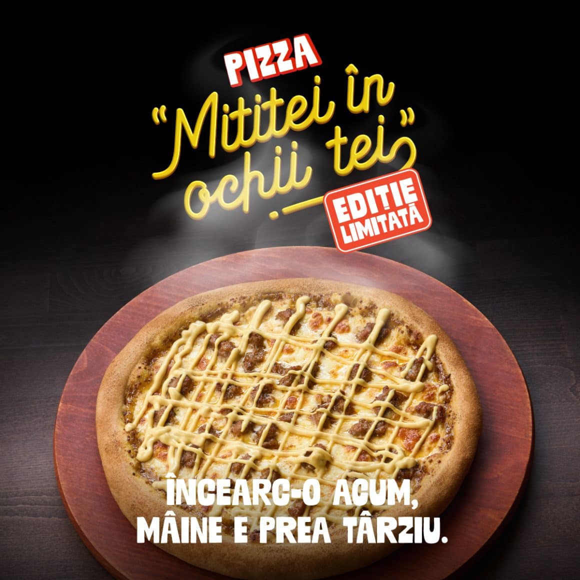 Mititei in ochii tei - pizza Trenta în ediție limitată